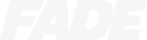 FADE